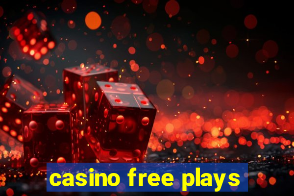 casino free plays