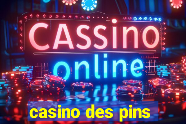 casino des pins