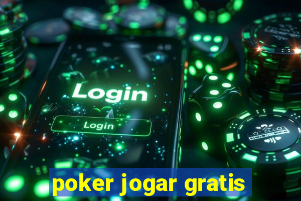 poker jogar gratis