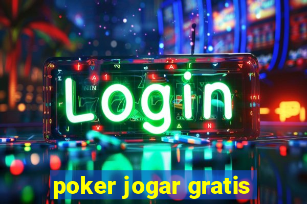 poker jogar gratis