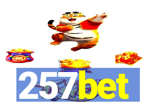 257bet