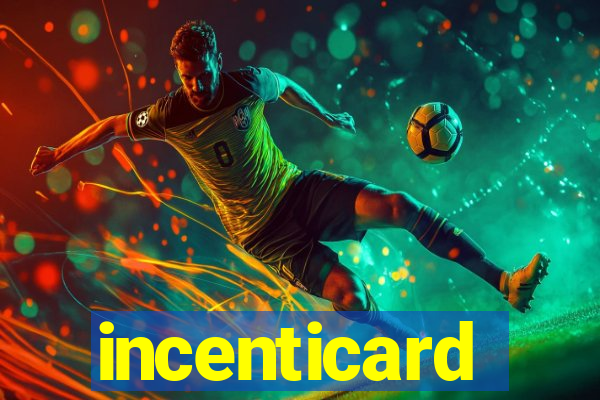 incenticard