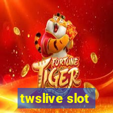 twslive slot