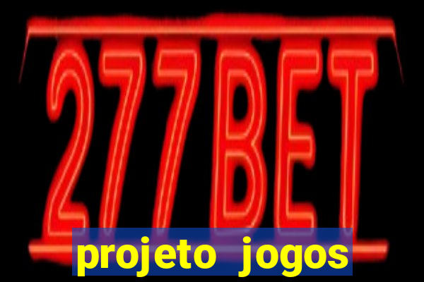 projeto jogos internos escolares