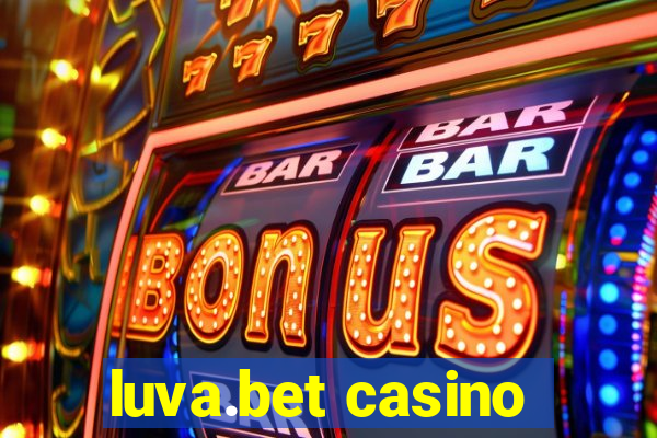 luva.bet casino