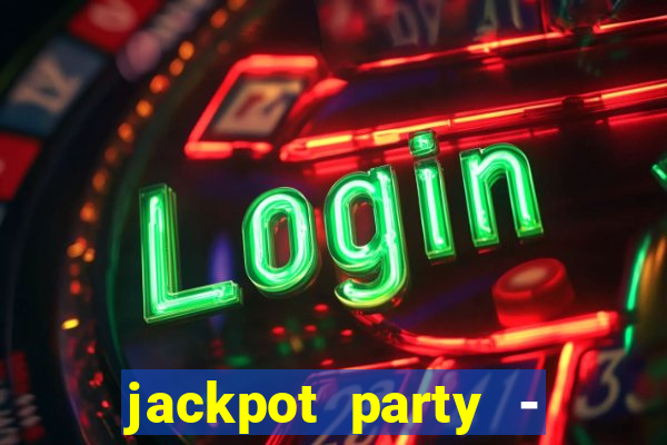 jackpot party - happy vegas