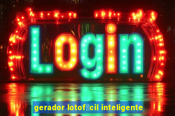 gerador lotof谩cil inteligente