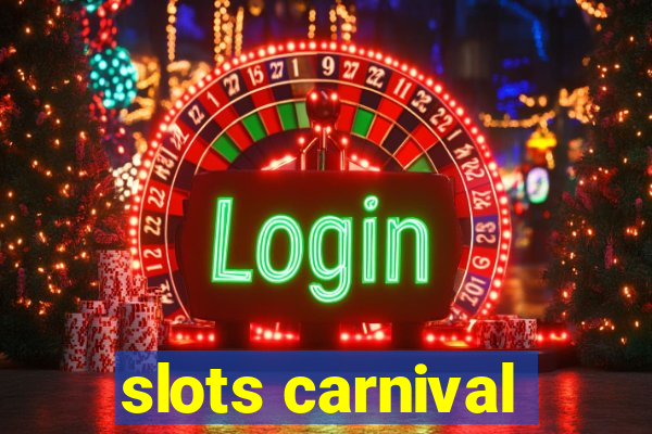 slots carnival