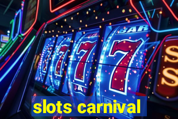 slots carnival