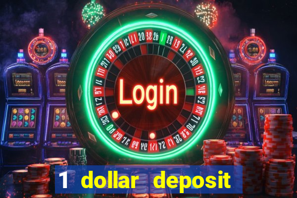 1 dollar deposit casino nz 2021