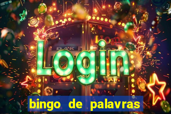 bingo de palavras para imprimir colorido