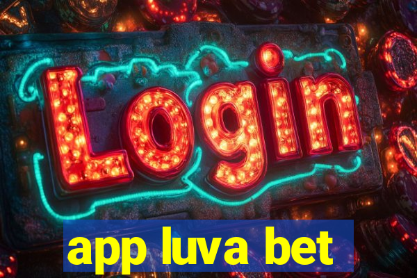 app luva bet