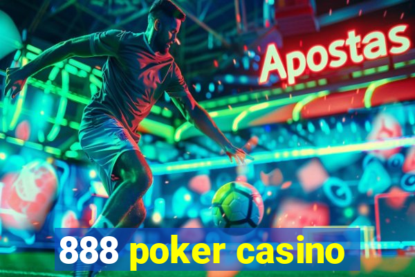 888 poker casino