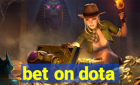 bet on dota