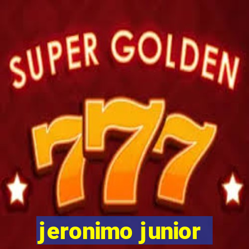 jeronimo junior