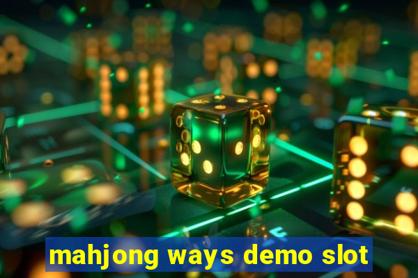 mahjong ways demo slot