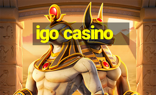 igo casino