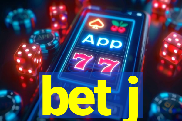 bet j