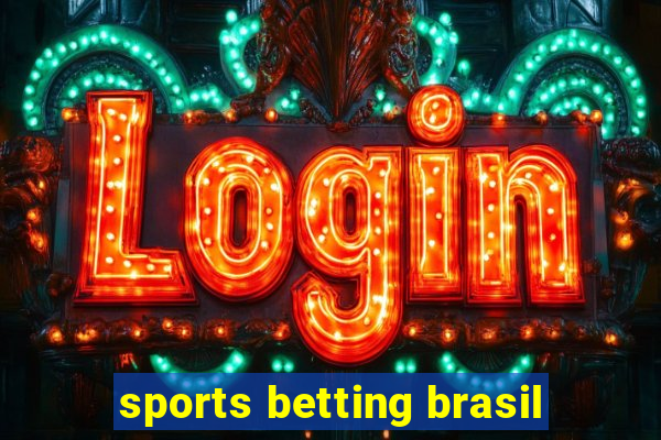 sports betting brasil