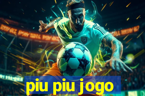 piu piu jogo