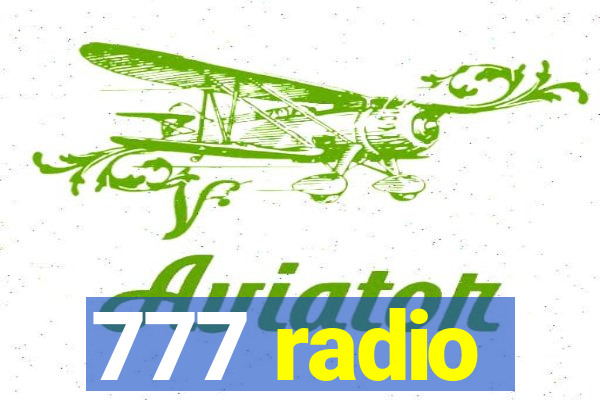 777 radio