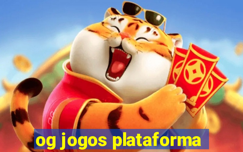 og jogos plataforma