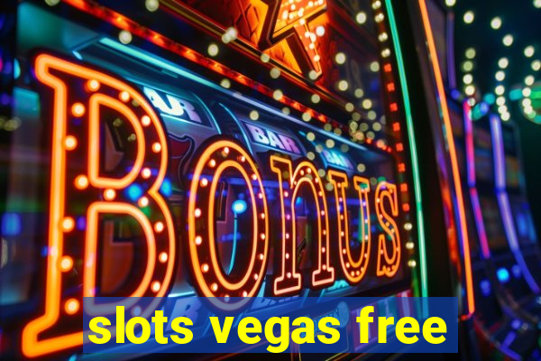 slots vegas free