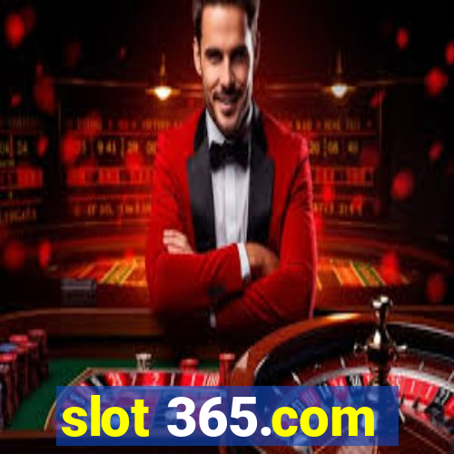 slot 365.com