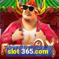 slot 365.com