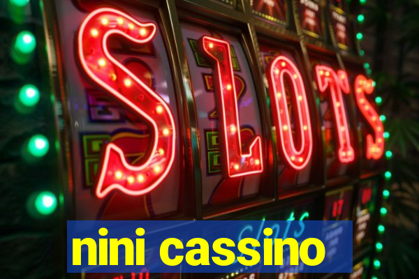 nini cassino