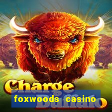 foxwoods casino hotel ct