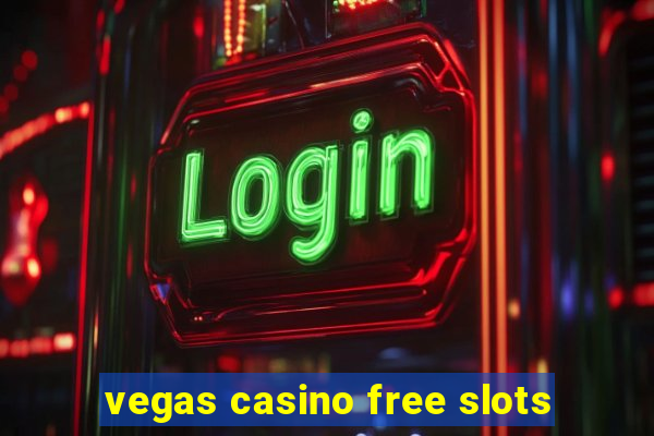 vegas casino free slots