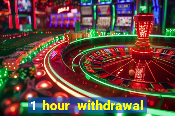 1 hour withdrawal casino nz