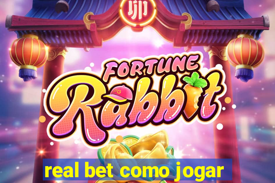 real bet como jogar