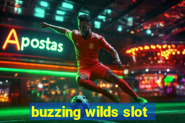 buzzing wilds slot