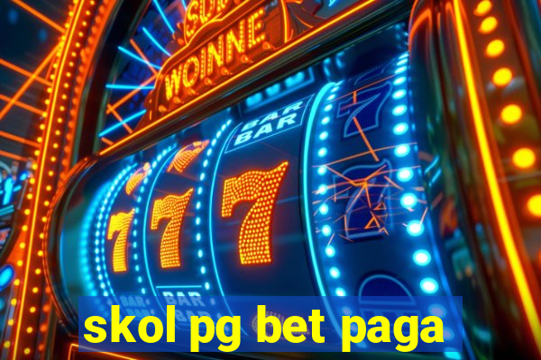 skol pg bet paga