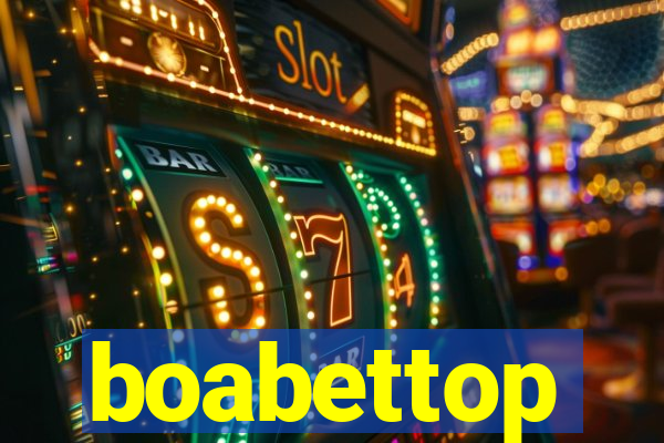 boabettop