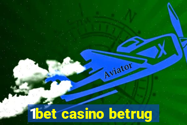 1bet casino betrug