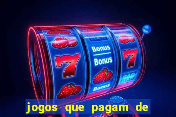 jogos que pagam de verdade sem investir