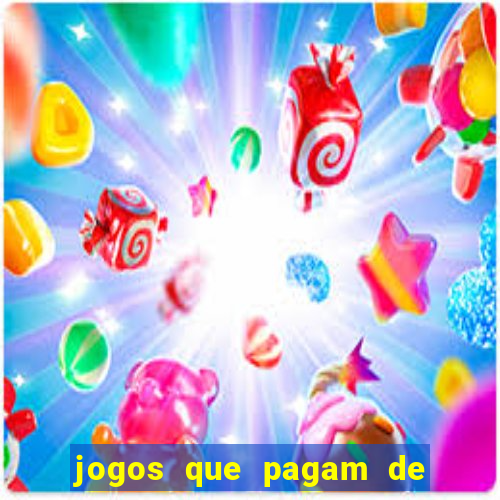 jogos que pagam de verdade sem investir