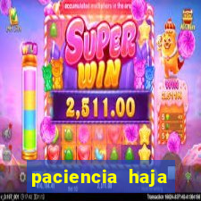 paciencia haja paciencia spider