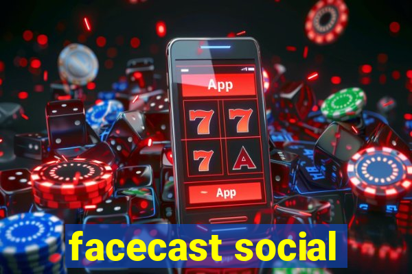 facecast social