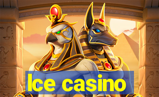 lce casino