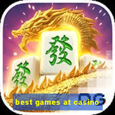 best games at casino