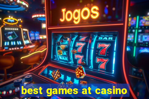 best games at casino