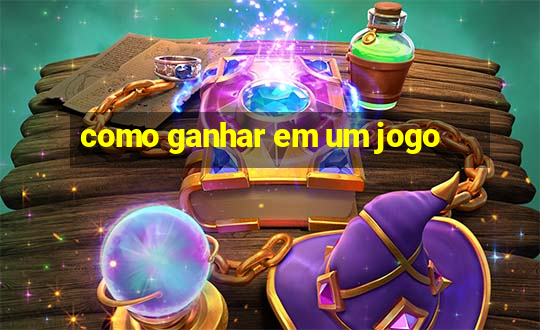 como ganhar em um jogo