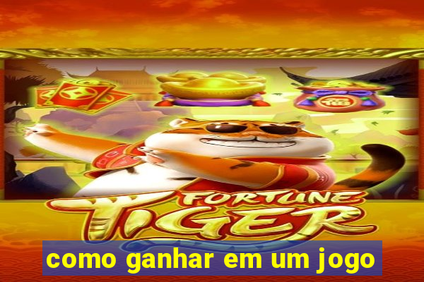 como ganhar em um jogo