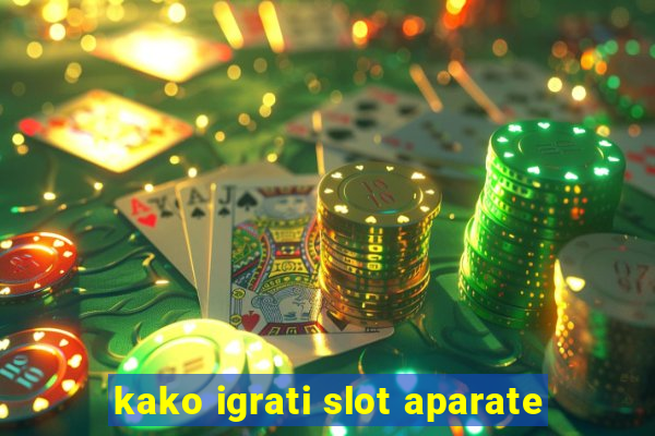 kako igrati slot aparate