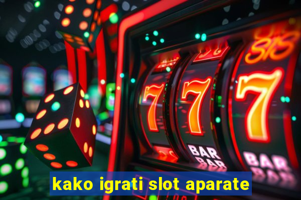 kako igrati slot aparate