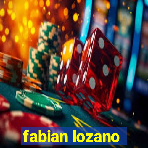 fabian lozano